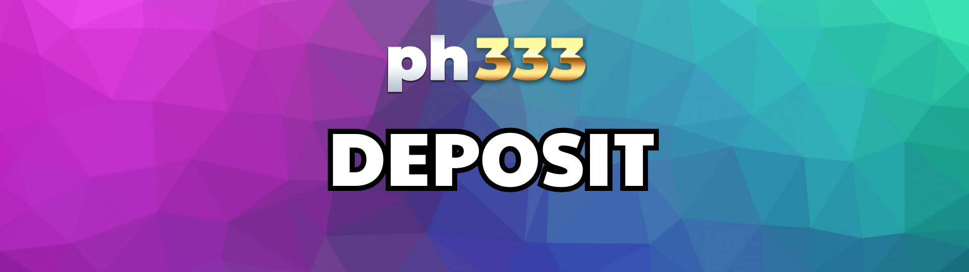 DEposit ph333