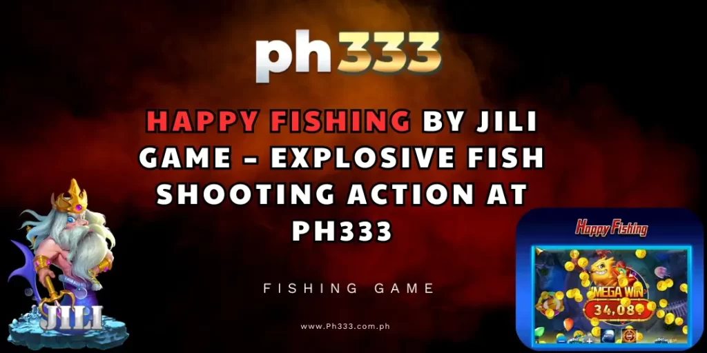 Happy Fishing by jili game
