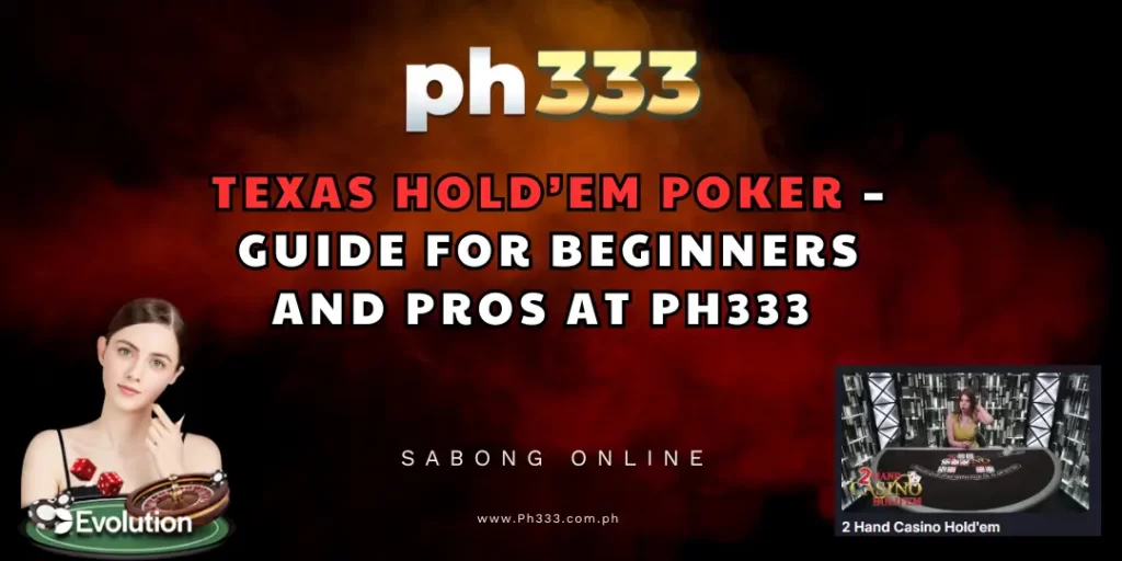 Texas Hold’em Poker ph333