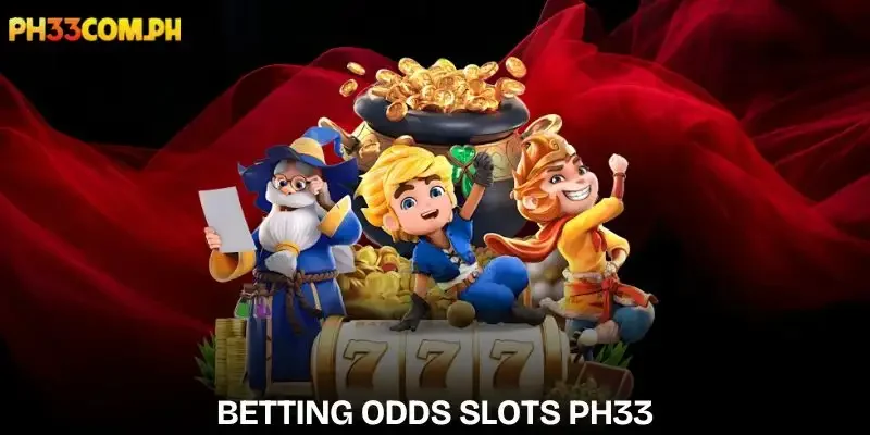 betting-odds-slots-ph33