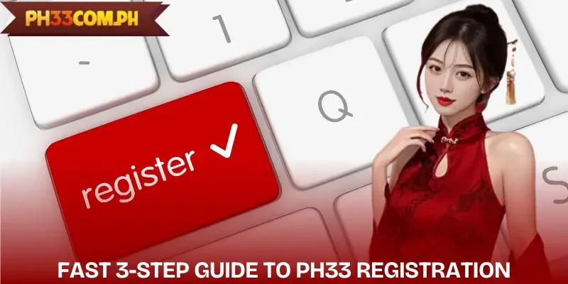 register-ph33-guide
