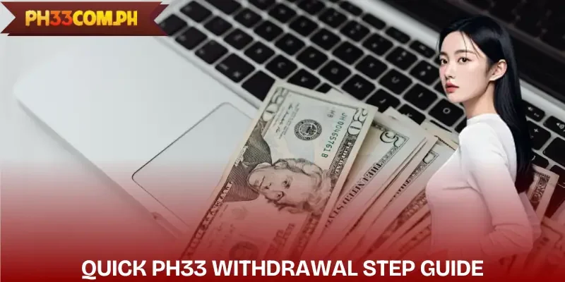withdraw-ph33-guide
